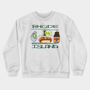 Rhode Island Style Crewneck Sweatshirt